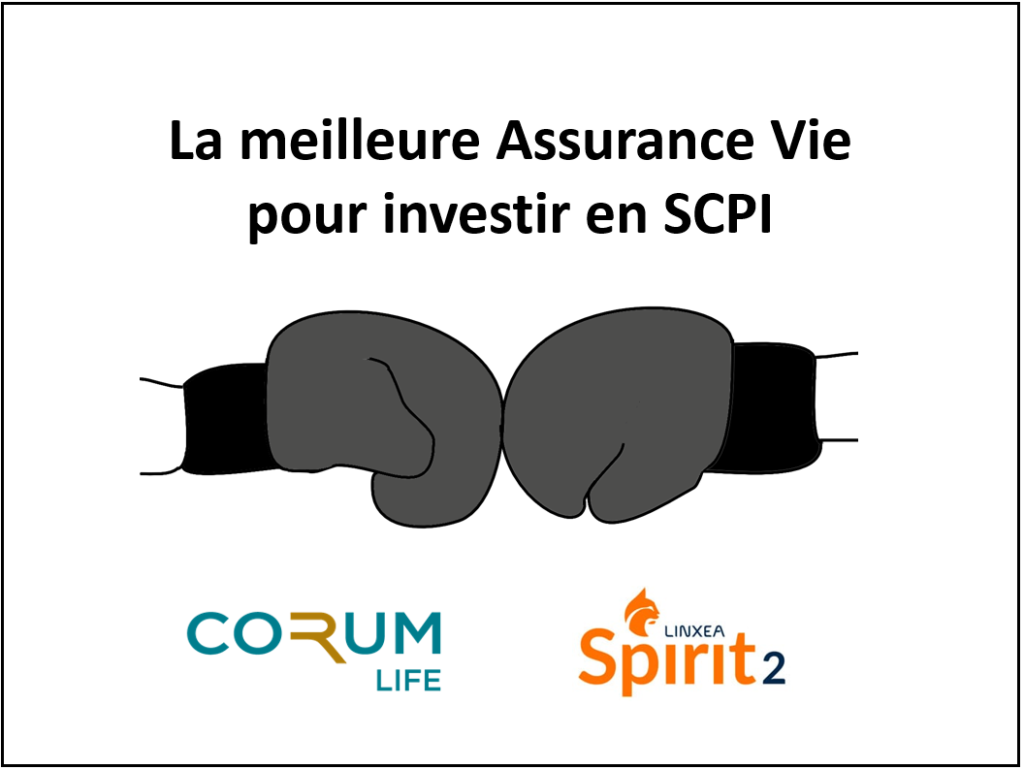 La meilleure AV pour investir en SCPI : Corum Life ou Linxea Spirit 2 ?